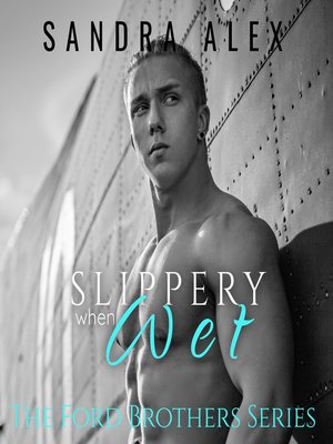 cover image of Slippery When Wet